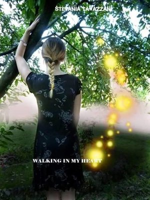 cover image of Walking in my heart
